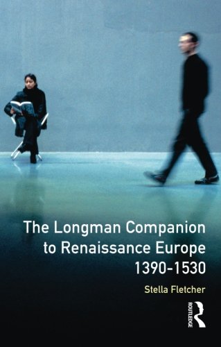 The Longman Companion to Renaissance Europe, 1390-1530 [Paperback]