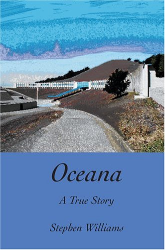 Oceana A True Story [Hardcover]