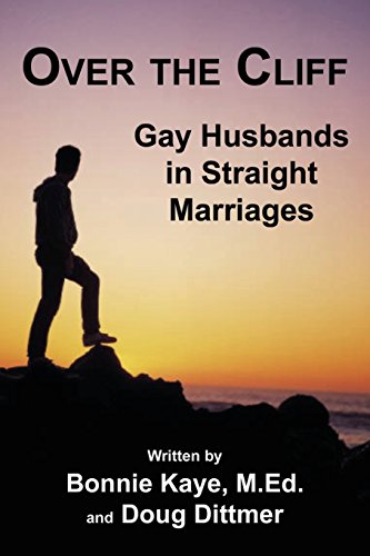 Over The Cliff Gay Husbands In Straight Marriages [Paperback]