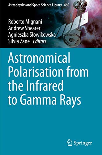 Astronomical Polarisation from the Infrared to Gamma Rays [Hardcover]