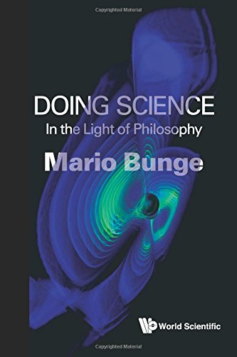 Doing Science In The Light Of Philosophy [Paperback]