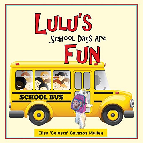 Lulu's School Days Are Fun [Paperback]