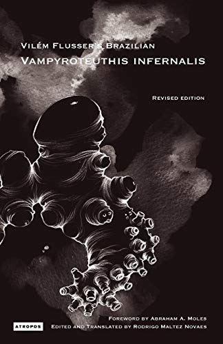 Vil M Flusser S Brazilian Vampyroteuthis Infernalis [Paperback]