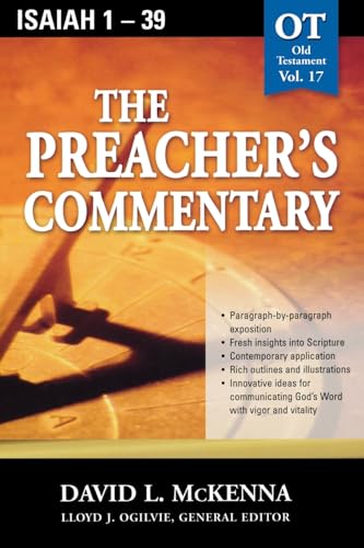 The Preacher's Commentary - Vol. 17 Isaiah 1-39 [Paperback]