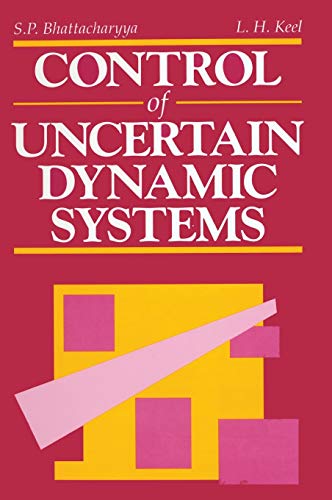 Control of Uncertain Dynamic Systems [Hardcover]