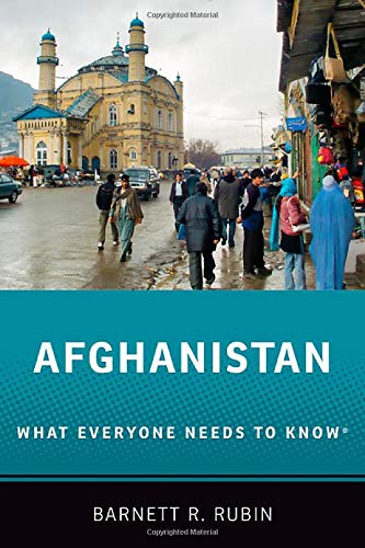Afghanistan: What Everyone Needs to Know? [Paperback]