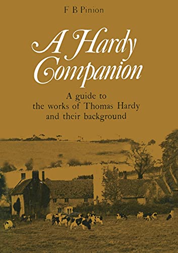 A Hardy Companion A Guide to the Works of Thomas Hardy [Paperback]