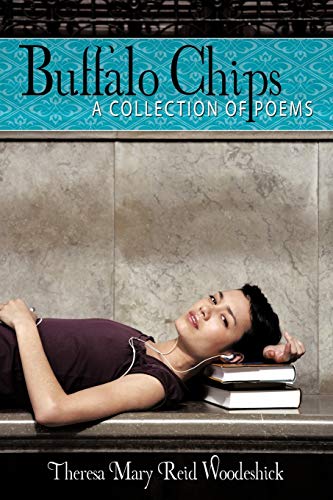 Buffalo Chips  A Collection of Poems [Paperback]