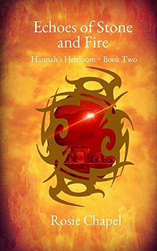 Echoes Of Stone And Fire (hannah's Heirloom) (volume 2) [Paperback]