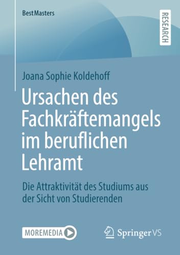 Ursachen des Fachkrftemangels im beruflichen Lehramt Die Attraktivitt des Stu [Paperback]
