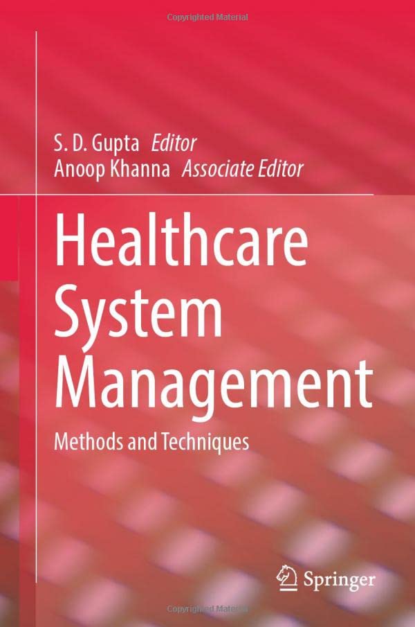 Healthcare System Management Methods and Techniques [Hardcover]
