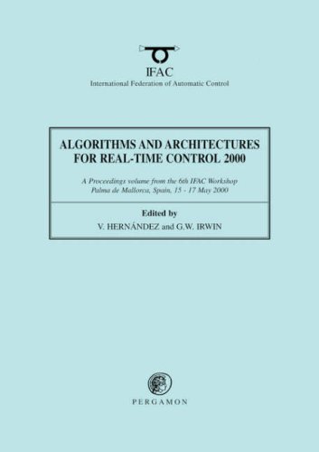 Algorithms and Architectures for Real-Time Control 2000 [Paperback]