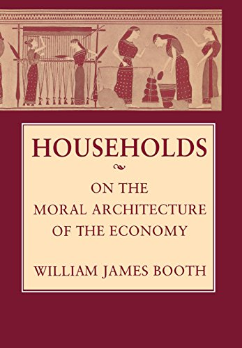 Households on the moral architecture of the economy [Hardcover]