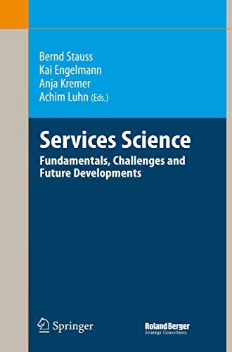 Services Science Fundamentals, Challenges and Future Developments [Paperback]