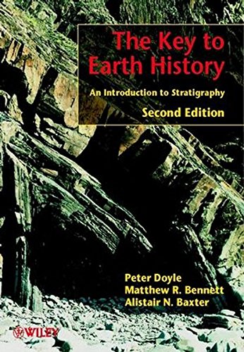 The Key to Earth History An Introduction to Stratigraphy [Paperback]