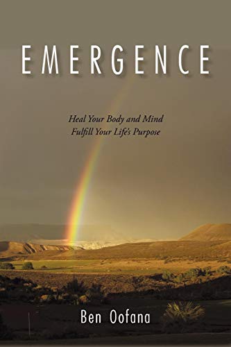 Emergence Heal Your Body And Mind [Paperback]