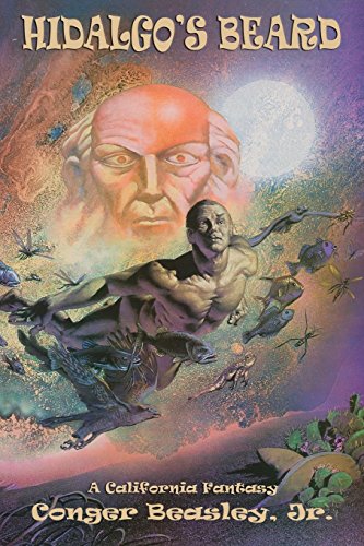Hidalgo's Beard, A California Fantasy [Paperback]