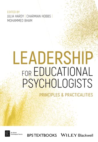 Leadership for Educational Psychologists Principles and Practicalities [Paperback]