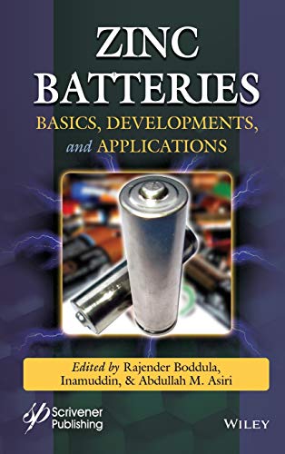 Zinc Batteries Basics, Development, and Applications [Hardcover]