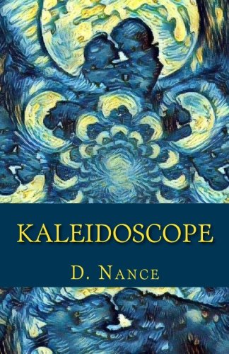 Kaleidoscope  Life and Love [Paperback]
