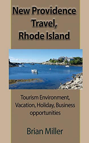 New Providence Travel, Rhode Island Tourism Environment, Vacation, Holiday, Bus [Paperback]