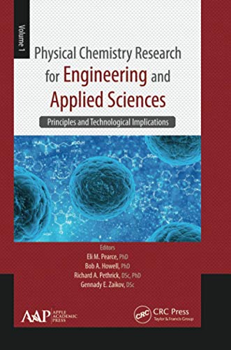 Physical Chemistry Research for Engineering and Applied Sciences, Volume One: Pr [Paperback]