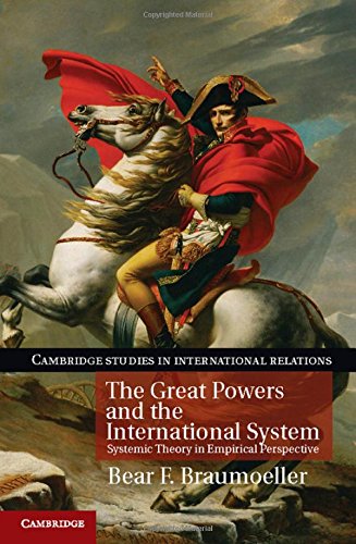 The Great Powers and the International System Systemic Theory in Empirical Pers [Hardcover]