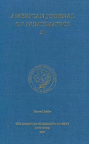 American Journal of Numismatics 21 (2009) [Hardcover]