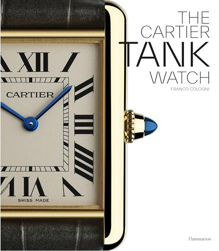 The Cartier Tank Watch [Hardcover]