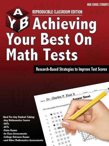 Achieving Your Best On Math Tests Class Editi