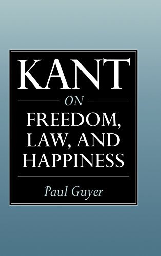 Kant on Freedom, Law, and Happiness [Hardcover]
