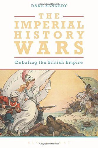 The Imperial History Wars Debating the British Empire [Hardcover]