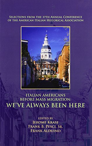 Italian Americans Before Mass Migration [Paperback]