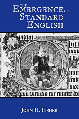 The Emergence Of Standard English [Paperback]