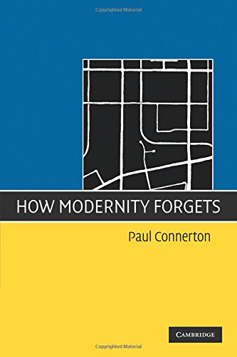 How Modernity Forgets [Paperback]