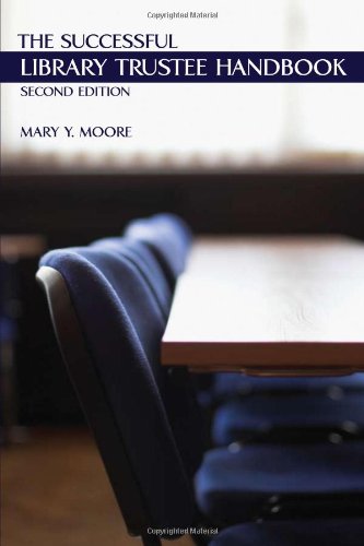 The Successful Library Trustee Handbook [Paperback]