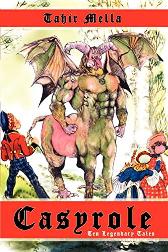 Casyrole  Ten Legendary Tales [Paperback]