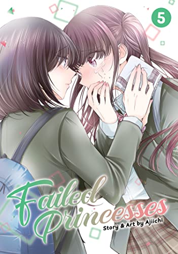 Failed Princesses Vol. 5 [Paperback]