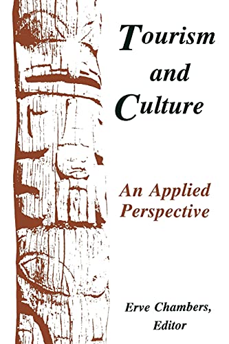 Tourism And Culture An Applied Perspective (suny Series In Advances In Applied  [Paperback]