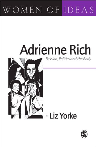 Adrienne Rich Passion, Politics and the Body [Paperback]