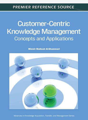 Customer-Centric Knowledge Management Concepts And Applications [Hardcover]