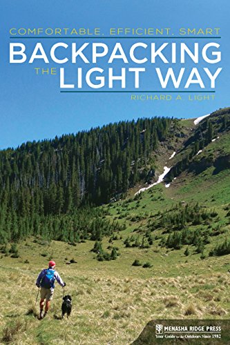 Backpacking the Light Way Comfortable, Efficient, Smart [Paperback]