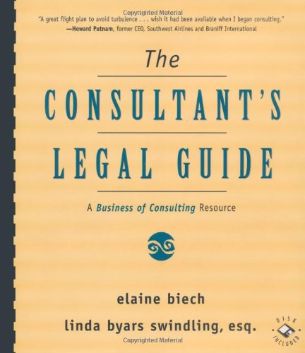 The Consultant's Legal Guide A Business of Consulting Resource [Hardcover]
