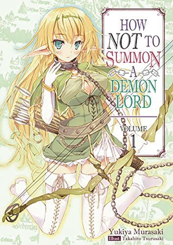 How NOT to Summon a Demon Lord (Manga) Vol. 1 [Paperback]