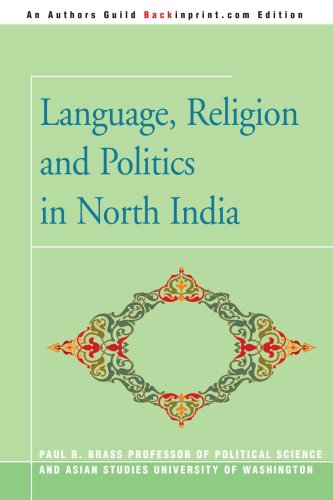 Language, Religion And Politics In North India [Paperback]
