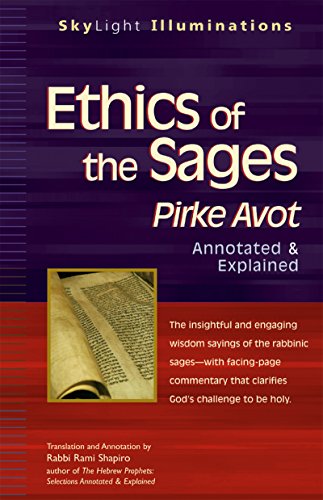 Ethics of the Sages Pirke Avot}}}Annotated &amp Explained [Paperback]