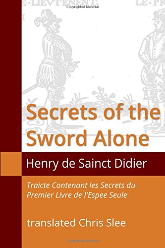 Secrets Of The Sword Alone [Paperback]
