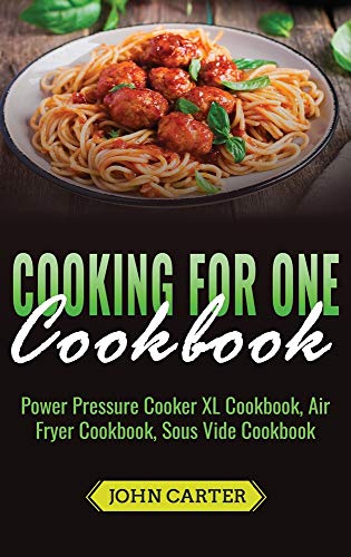 Cooking for One Cookbook [Hardcover]
