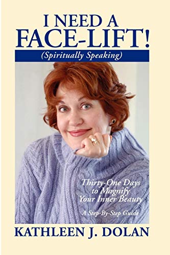 I Need A Facelift Spiritually Speaking [Paperback]