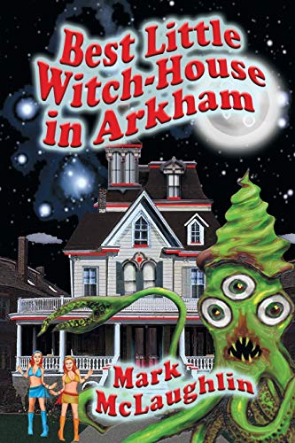 Best Little Witch-House In Arkham [Paperback]